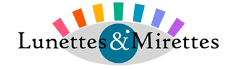 Lunettes et Mirettes